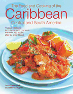 The Food & Cooking of the Caribbean, Central & South America