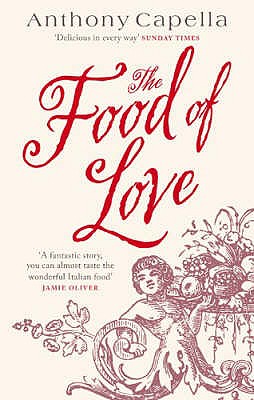 The Food Of Love - Capella, Anthony