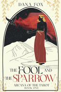 The Fool and the Sparrow