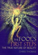 The Fool's First Steps