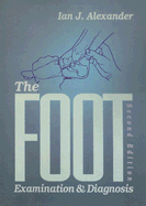 The Foot: Examination & Diagnosis
