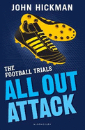 The Football Trials: All Out Attack