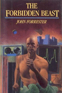 The Forbidden Beast - Forrester, John