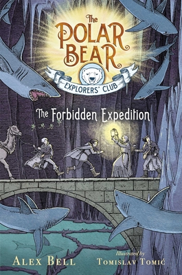 The Forbidden Expedition, 2 - Bell, Alex