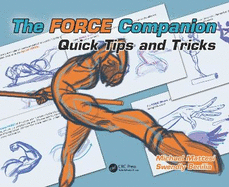 The FORCE Companion: Quick Tips and Tricks