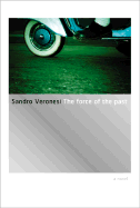 The Force of the Past - Veronesi, Sandro, and McEwan, Alastair (Translated by)