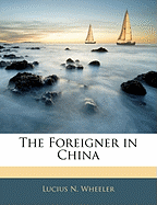 The Foreigner in China