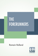 The Forerunners: Translated By Eden And Cedar Paul