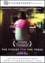 The Forest For the Trees - Maren Ade