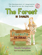 The Forest in Danger: Floresta em Perigo