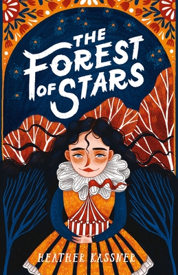 The Forest of Stars - Kassner, Heather