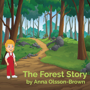 The Forest Story