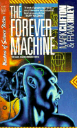 The Forever Machine - Clifton, Mark, and Riley, Frank