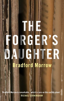 The Forger's Daughter - Morrow, Bradford