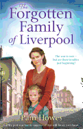 The Forgotten Family of Liverpool: A Gritty Postwar Family Saga Novel That Will Break Your Heart