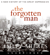 The Forgotten Man: A New History of the Great Depression - Shlaes, Amity, and Aselford, Terence (Read by)