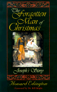 The Forgotten Man of Christmas: Joseph's Story - Edington, Howard