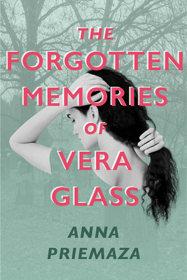 The Forgotten Memories of Vera Glass - Priemaza, Anna