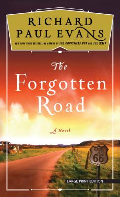 The Forgotten Road - Evans, Richard Paul