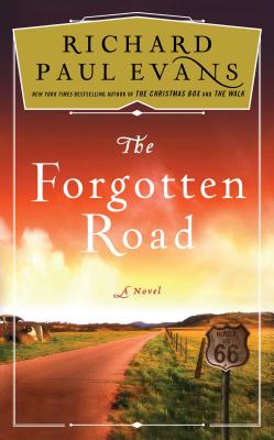 The Forgotten Road - Evans, Richard Paul
