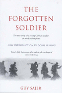 The Forgotten Soldier - Sajer, Guy, and Lessing, Doris (Introduction by), and Emmet, L. (Translated by)