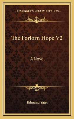 The Forlorn Hope V2 - Yates, Edmund