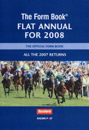 The Form Book: Flat Annual for 2008