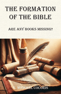 The Formation of the Bible: Are any Books Missing?