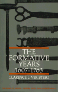 The Formative Years 1607-1763