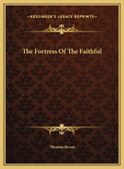 The Fortress of the Faithful