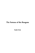 The Fortune of the Rougons - Zola, Emile