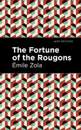 The fortune of the Rougons