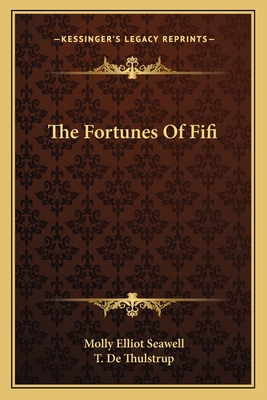 The Fortunes Of Fifi - Seawell, Molly Elliot