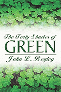 The Forty Shades of Green