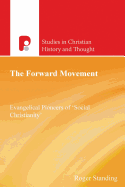 The Forward Movement: Evangelical Pioneers of 'Social Christianity'