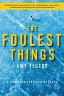 The Foulest Things: A Dominion Archives Mystery