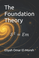 The Foundation Theory