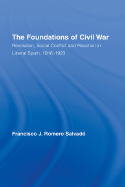 The Foundations of Civil War: Revolution, Social Conflict and Reaction in Liberal Spain, 1916-1923