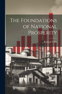 The Foundations of National Prosperity