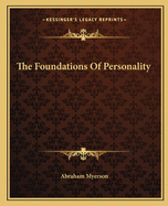 The Foundations Of Personality