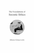 The Foundations of Socratic Ethics