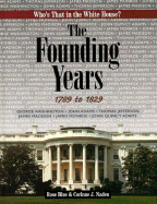 The Founding Years: 1789 to 1829