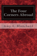 The Four Corners Abroad