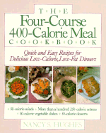 The Four-Course, 400-Calorie Meal Cookbook