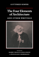 The Four Elements of Architecture and Other Writings