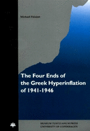 The Four Ends of the Greek Hyperinflation of 1941-1946
