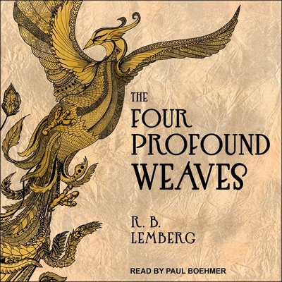 The Four Profound Weaves - Boehmer, Paul (Read by), and Lemberg, R B