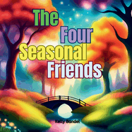 The Four Seasonal Friends