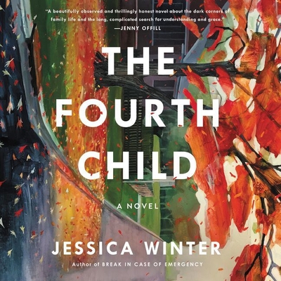 The Fourth Child - Winter, Jessica, and Campbell, Cassandra (Read by)