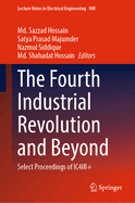 The Fourth Industrial Revolution and Beyond: Select Proceedings of Ic4ir+